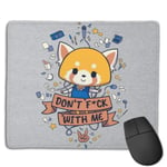 Dont FCK with Me Aggretsuko Customized Designs Non-Slip Rubber Base Gaming Mouse Pads for Mac,22cm×18cm， Pc, Computers. Ideal for Working Or Game