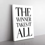 Big Box Art Winner Takes It All Typography Canvas Wall Art Print Ready to Hang Picture, 76 x 50 cm (30 x 20 Inch), White, Black, Grey