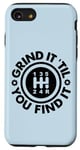 Coque pour iPhone SE (2020) / 7 / 8 Stick Shift Humour – Grind It 'Til You Find It – Funny Manual