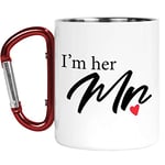 Carabiner Mug | Camper Cup | Thermal Mugs | I'm Her Mr | Husband Hubby Boyfriend Couple's Gift Valentines Lover Outdoors Walking | CMBH266