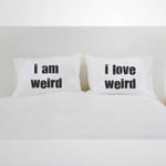 EricauBird Pillowcases Gift for Boyfriend I Am Weird I Love Weird Pillowcase Set Boyfriend Gift for Him Valentines Day Gift Throw Pillow Cover Cushion Cover Pillow case 12x20 inch