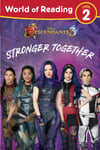 Disney Press Books World of Reading Descendants 3: Stronger Together Level 2 (World Reading)