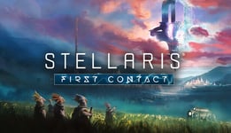 Stellaris: First Contact Story Pack - PC Windows,Mac OSX,Linux