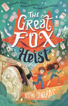 Justyn Edwards - The Great Fox Heist Bok
