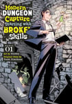 Yuuki Kimikawa - Modern Dungeon Capture Starting with Broken Skills (Manga) Vol. 1 Bok