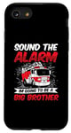 iPhone SE (2020) / 7 / 8 Sound The Alarm I'm Going To Be A Big Brother Firetruck Baby Case