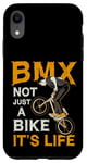 Coque pour iPhone XR Le BMX n'est pas qu'un vélo, c'est la vie Bicycle Cycling Extreme BMX