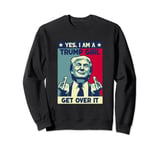 Yes I Am A Trump Girl Get Over It USA Flipping Off Trump Sweatshirt