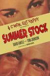 David Fantle - C'mon, Get Happy The Making of Summer Stock Bok