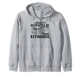 Piano Music Lover - Easily Distracted By Piano Keyboards Zip Hoodie