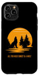 iPhone 11 Pro All You Need Sunset and a wolf I Love My wolf Wild Retro Case