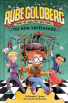Brandon T. Snider - The New Switcheroo (Rube Goldberg and His Amazing Machines #2) Bok