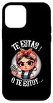 Coque pour iPhone 12 mini Te estas! o te estoy-Spanish Chancla- Sarcastic espagnol Mom