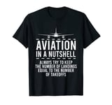 Funny Pilot Aviation In A Nutshell Pilot Aviator Airplane T-Shirt