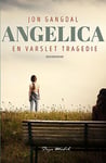 Angelica - en varslet tragedie, dokumentar