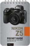 Rocky Nook - Nikon Z5: Pocket Guide Buttons, Dials, Settings, Modes, and Shooting Tips Bok