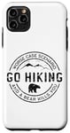 Coque pour iPhone 11 Pro Max T-shirt Funny Go Hiking Worse Case Scenario Bear Kills You