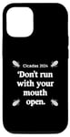 iPhone 15 Pro Cicadas 2024 Dont Run With Your Mouth Open Funny Cicada 2024 Case