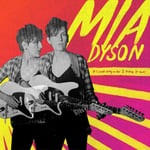 Single Lock Records Mia Dyson If I Said Only So Far Take It Back [3/9]