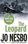 Jo Nesbo - The Leopard twist-filled eighth Harry Hole novel from the No.1 Sunday Times bestseller Bok