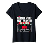 Womens North Pole Most Wanted Dui Sleiging Under The Influence V-Neck T-Shirt