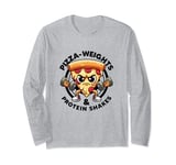 Pizza Weights & Protein Shakes Workout Funny Gym Quotes Gym Long Sleeve T-Shirt