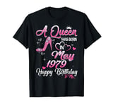 A Queen Was Born In May1979 Happy Birthday To Me T-Shirt