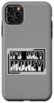 Coque pour iPhone 11 Pro Max It's Only Money Rich Funny Buy Happiness Saying Cash Lover