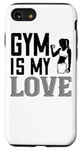 iPhone SE (2020) / 7 / 8 Gym Is My Love - Funny Workout Case