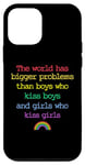 Coque pour iPhone 12 mini Le monde a de plus grands problèmes que les garçons qui embrassent Boys Pride