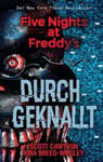 Panini Verlags GmbH Cawthon, Scott Five Nights at Freddy's: Durchgeknallt