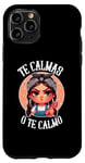 Coque pour iPhone 11 Pro Te Calmas o te Calmo- Espagnol Chancla- Sarcastique Espagnol Maman