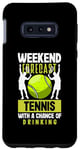 Coque pour Galaxy S10e Prévisions de week-end Tennis Sports drôles