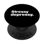 Stressy Depressy | Design amusant stressé et déprimé PopSockets PopGrip Interchangeable