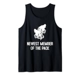 Newest Member Of The Pack Alter Kin Otherkin Therian Tank Top