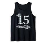 15 BirthdayGirl 15 Years Old Happy 15th Birthday Girl Tank Top