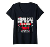 Womens North Pole Most Wanted Theft Stole All the Presents V-Neck T-Shirt