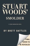 Brett Battles - Stuart Woods' Smolder Bok