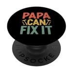 Papa Can Fix It Father's Day Family Dad Handyman PopSockets Swappable PopGrip