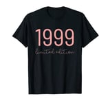 1999 birthday gifts for women born in 1999 limited edition T-Shirt
