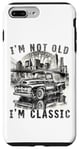 iPhone 7 Plus/8 Plus I'm Not Old I'm Classic , Old Car Driver New York Case