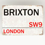 BCTS Brixton Sw9 Metal Sign London Street Novelty Retro Wall Plaque Door Outdoor Decoration Plaque 8X12 inch