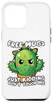 iPhone 12 Pro Max Free Hugs Just Kidding Don't Touch Me Funny Cool Cactus Case