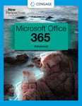 New Perspectives Collection, Microsoft?? 365?? &amp; Office?? 2021 Advanced