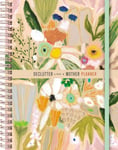 Allie Casazza - Declutter Like a Mother Planner A Guilt-Free, No-Stress Way to Transform Your Home and Life Bok