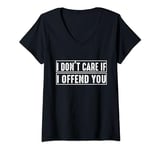 Womens bruh, i don't care if i offend you funny V-Neck T-Shirt