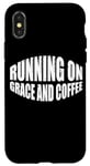 Coque pour iPhone X/XS Running On Grace And Coffee ---