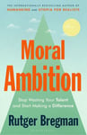 Moral Ambition