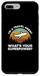 Coque pour iPhone 7 Plus/8 Plus Je suis une agence de voyages. Quel est ton super pouvoir ?