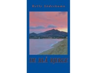 De Blå Bjerge | Helle Söderhamn | Språk: Danska